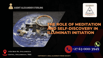 The Role Of Meditation And Self-Discovery In Illuminati Initiation